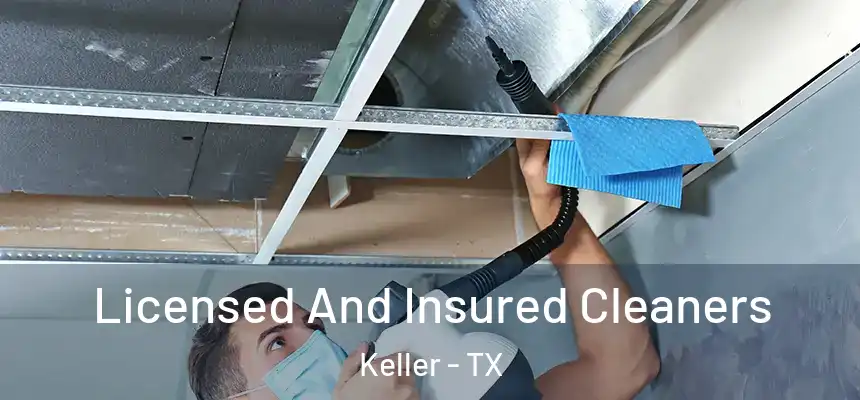  Licensed And Insured Cleaners Keller - TX